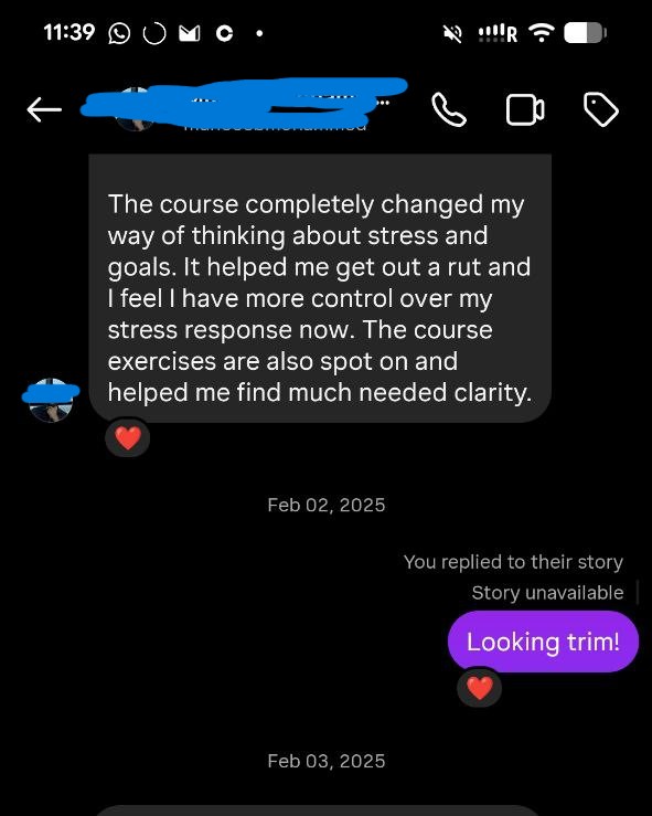Student message: the course completely changed my way of thinking about stress and goals